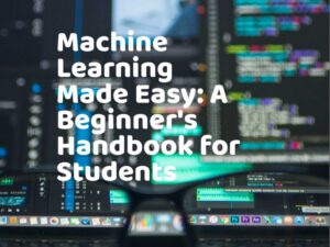 Machine Learning Made Easy